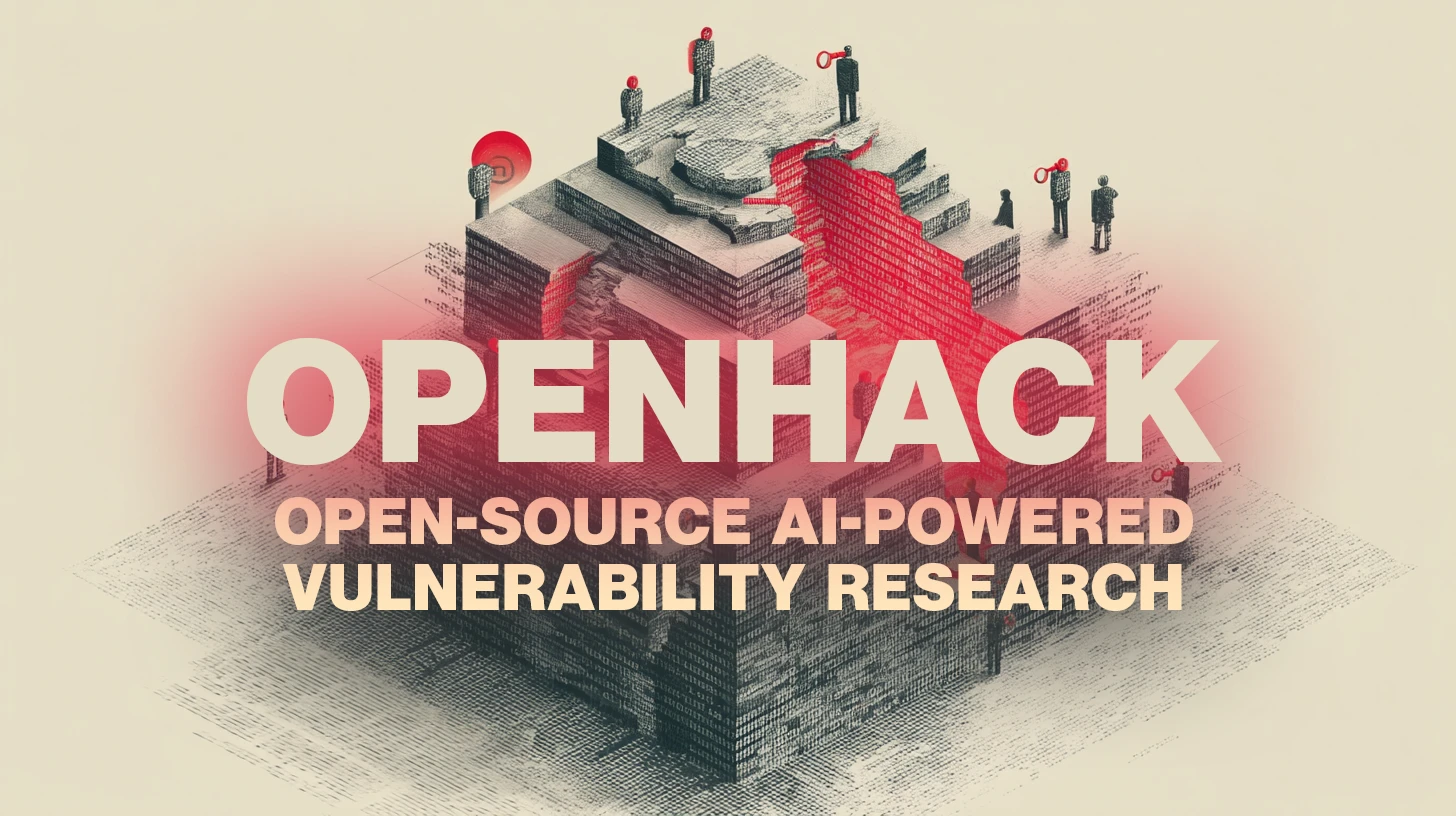 ثورة جديدة في الأمن السيبراني: "OpenHack" مشروع مفتوح المصدر ومدعوم بالذكاء الاصطناعي لاكتشاف الثغرات الأمنية 80 openhack 1500
